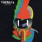 フォーミュラ・ワン/ホールド・オン（紙ジャケット仕様）