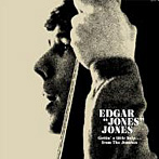 エドガー・ジョーンズ/ゲッティン・ア・リトル・ヘルプ・フロム