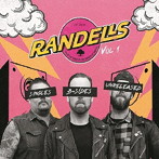 RANDELLS/SINGLES B-SIDES UNRELEASES VOL.1