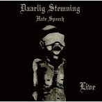 Daarlig Stemning/Hate Speech Live