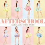 AFTERSCHOOL/Lady Luck/Dilly Dally
