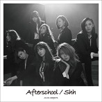 AFTERSCHOOL/Shh（DVD付）