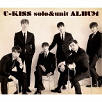 U-KISS/「U-KISS solo＆unit ALBUM」（DVD付）