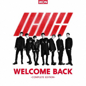 iKON/WELCOME BACK-COMPLETE EDITION-（Blu-ray Disc付）
