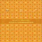 琉球アンダーグラウンド/Ryukyu Remixed
