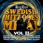 レイン・エクシード/スウェディッシュ・ヒッツ・ゴーズ・メタル VOL.2