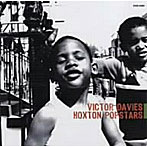 ヴィクター・デイヴィス/HOXTON POPSTARS