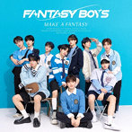 FANTASY BOYS/MAKE A FANTASY（TYPE-A）（DVD付）
