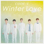 CODE-V/Winter Love（初回限定盤）（DVD付）