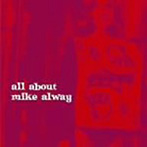 Essential:all about Mike Alway