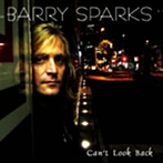 バリー・スパークス/CAN’T LOOK BACK