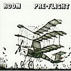 ROOM/プレ・フライト-リマスター