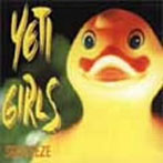 Yeti Girls/SQUEEEZE