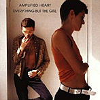 エブリシング・バット・ザ・ガール/Amplified Heart