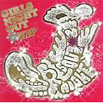 GIRLS NIGHT OUT meets ZIP-FM/ガルナイ・ジップ