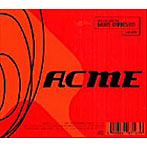 ジョン・スペンサー・ブルース・エクスプロージョン/ACME