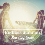 Endless Summer 〜Best Surf Music