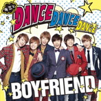 BOYFRIEND/キミとDance Dance Dance/MY LADY〜冬の恋人〜