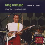 キング・クリムゾン/コレクターズ・クラブ 1984年6月26日 ザ・ピアー・ニューヨーク・NY