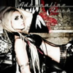 アドレナリン・ラッシュ/アドレナリン・ラッシュ