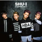 SHU-I/I-DREAM