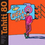 タヒチ80/ハロー・ハロー