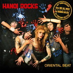 ハノイ・ロックス/オリエンタル・ビート 〜40th アニヴァーサリー・リ（アル）ミックス（Oriental Beat 40th anniversary real mix）