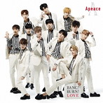 Apeace/BANG！ BURN！ LOVE（初回限定盤）（DVD付）