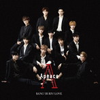 Apeace/BANG！ BURN！ LOVE（通常盤）