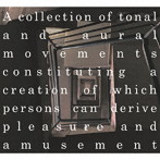 ファウスタス/A collection of tonal and aural movements constituting a creation of which persons can derive pleasure and amusement