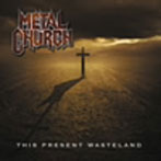 【クリックでお店のこの商品のページへ】メタル・チャーチ/ディス・プレゼント・ウェイストランド
