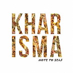 Kharisma/Note to Self