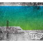 dj kou/TRIP