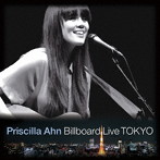 プリシラ・アーン/Priscilla Ahn Billboard Live TOKYO