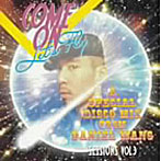 SESSIONS Vol.3 COME ON Let’s Fly〜A SPECIAL DISCO MIX DANIEL WANG〜