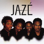 JAZE’/JAZE’