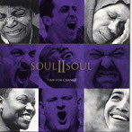 SOUL II SOUL/タイム・フォー・チェンジ