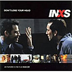 INXS/ドント・ルーズ・ユア・ヘッド