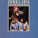 ジョン・ケイル/ケヴィン・エア/1974年6月1日