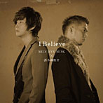 シン・ヘソン×清木場俊介/I Believe（初回限定盤）（DVD付）