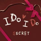 Secret/I DO I DO（初回限定盤）（DVD付）