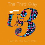 Us3/ザ・サード・ウェイ〜ハンド・オン・ザ・トーチVol.2