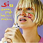 Sia/リアル・プロブレムズ