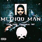 メソッド・マン/Tical 2000 ジャッジメント・デイ