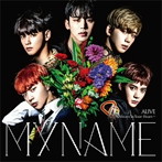 MYNAME/ALIVE〜Always In Your Heart〜（通常盤）