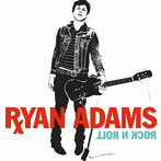ライアン・アダムス/ロックンロール