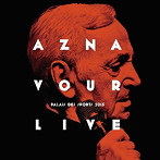 シャルル・アズナヴール/アズナヴール・ライヴ 2015