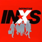 INXS/デフィニティヴINXS:ザ・ベスト