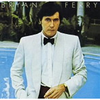 ブライアン・フェリー/アナザー・タイム、アナザー・プレイス（いつかどこかで）（紙ジャケット仕様）