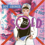 ボーイ・ジョージ/ソールド＋6（生産限定盤）（紙ジャケット仕様）